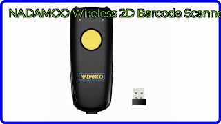 REVIEW (2026): NADAMOO Wireless 2D Barcode Scanner. ESSENTIAL details.