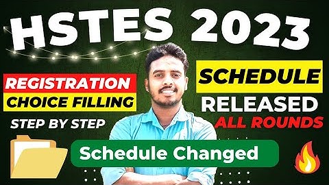 HSTES Counselling 2023 New Schedule Released 🥳| New Choice Filling Date 🔥| HSTES 2023 BTECH | HSTES