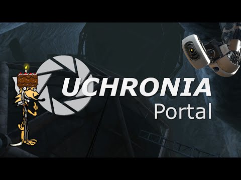 L'Histoire de PORTAL - UCHRONIA #2