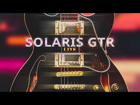 SOLARIS GTR LITE & LOVE FI 2 DEMO | FREE GUITAR PLUGIN | 2023