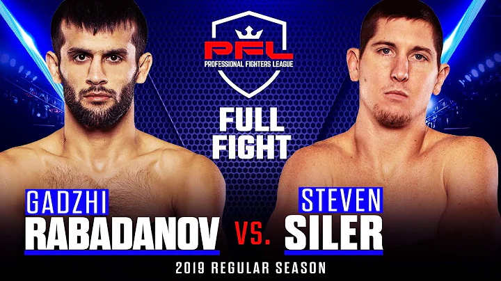 Full Fight | Gadzhi Rabanov vs Steven Siler | PFL ...