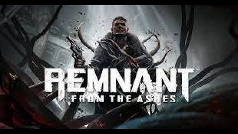 Remnant (Official Next-Gen Trailer) | From the Ashes | Updated**