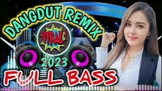 DANGDUT CEK SOUND TERBARU 2023 | DANGDUT REMIX FULL BASS PAS UNTUK CEK SOUND