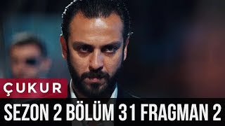 Çukur 2. Sezon 31. Bölüm Fragmanı 2 #ÇukurFragman ÇUKUR 64. BÖLÜM FRAGMANI 2