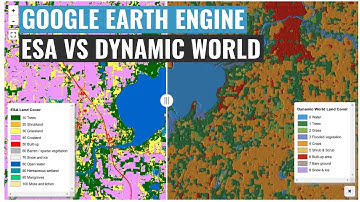 GEE Tutorial 115 - Comparing Dynamic World with ESA and ESRI global land cover data
