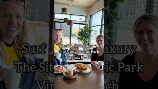 The Sitio at Atlantic Park | Luxury Surf Hotel in Virginia Beach | Travels with Darley