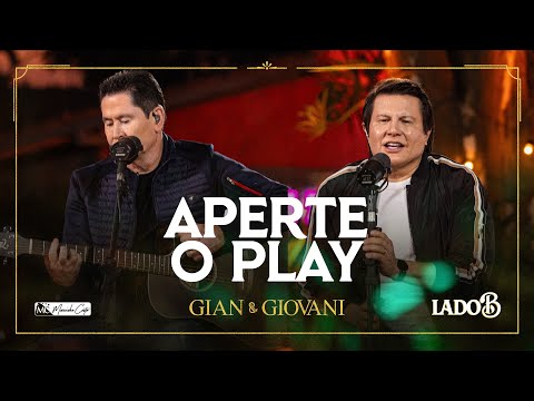Aperte O Play Lado B GianeGiovaniOficial 