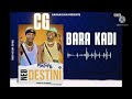 Cg compton gang bara kadi mixtape new destini gaotrap