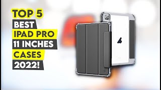 Top 5 Best iPad Pro 11 Inch Case 2022!✅