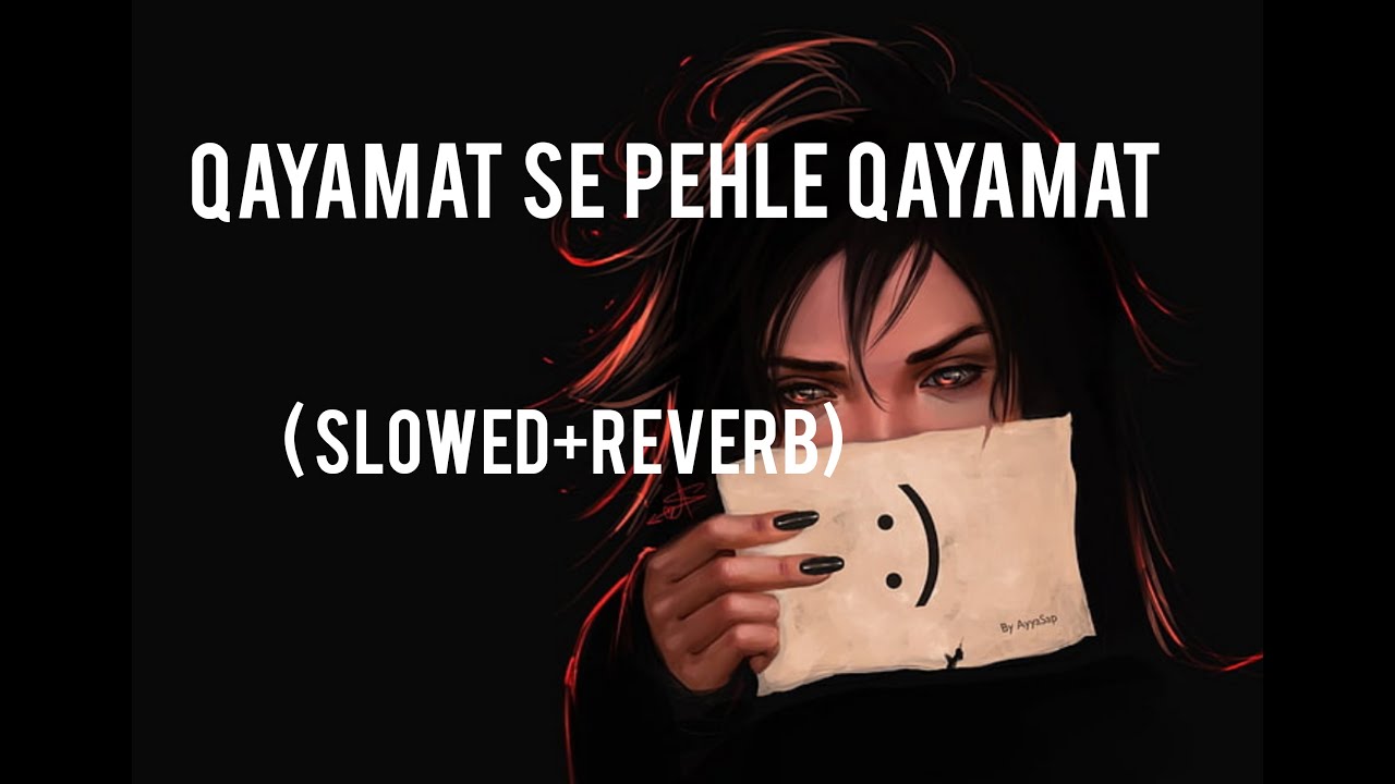 Qayamat Se Pehle Qayamat Hai Yaaro - (Slowed+Reverb) | Ibadat Ali | Black Spyder Editz