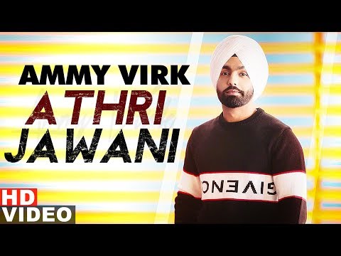 Athri Jawani (Full Video) | Ammy Virk | Gurlez Akhtar | Latest Punjabi Song 2019 | Speed Records