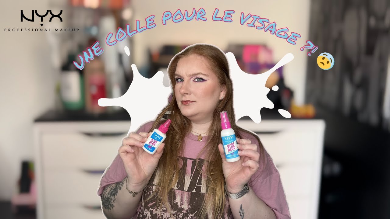 J’AI TESTÉ THE FACE GLUE DE NYX… ET JE NE M’ATTENDAIS PAS À ÇA ?! 😨