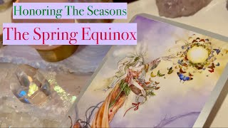 The Spring Equinox | Ostara | Honoring the Seasons: How to Celebrate 🌸🌬️