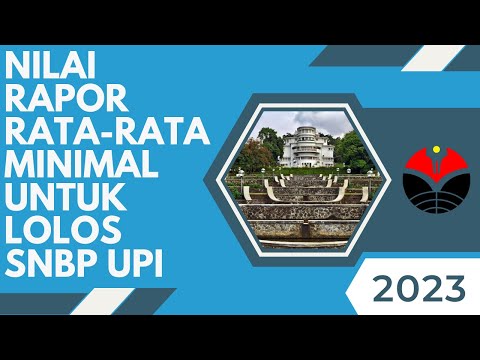 Nilai Rata-Rata Minimal (NRM) Rapor untuk Lolos SNBP UPI 2023