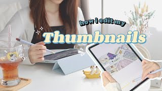 how I edit my thumbnails 🌸 | loffisnow by LoffiSnow 18,238 views 1 year ago 9 minutes, 39 seconds