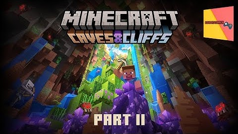 MINECRAFT: Pocket Edition - Gameplay Walkthrough Part 37 - Caves&Cliffs Update Part 2 (iOS, Android)