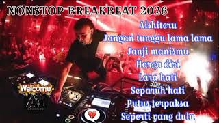 Download Lagu DJ NONSTOP BREAKBEAT 2026 AISHITERU FULL BASS  MP3