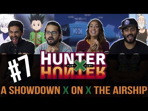 Hunter x Hunter - Episode 7 A x Showdown x on x The Airship  - Reaction!