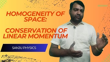 CLASSICAL MECHANICS l Symmetry and conservation law: Homogeneity of space l MSc l BSc  NET-JRF GATE
