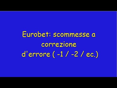 Eurobet scommesse a correzione d' errore