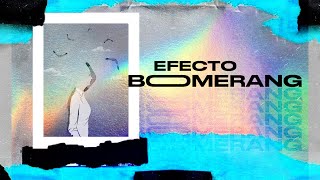 Efecto boomerang - Pastora Lorena Rendón