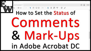 How to Set the Status of Comments and Mark-Ups in Adobe Acrobat DC