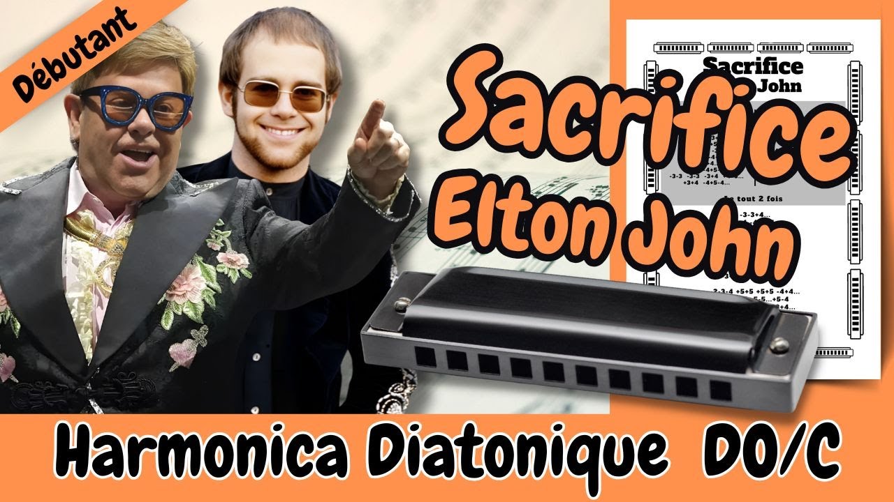 Sacrifice d' Elton John, tablature GRATUITE pour harmonica diatonique Do / C