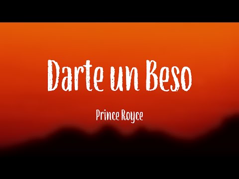 Darte un Beso - Prince Royce (Lyrics)