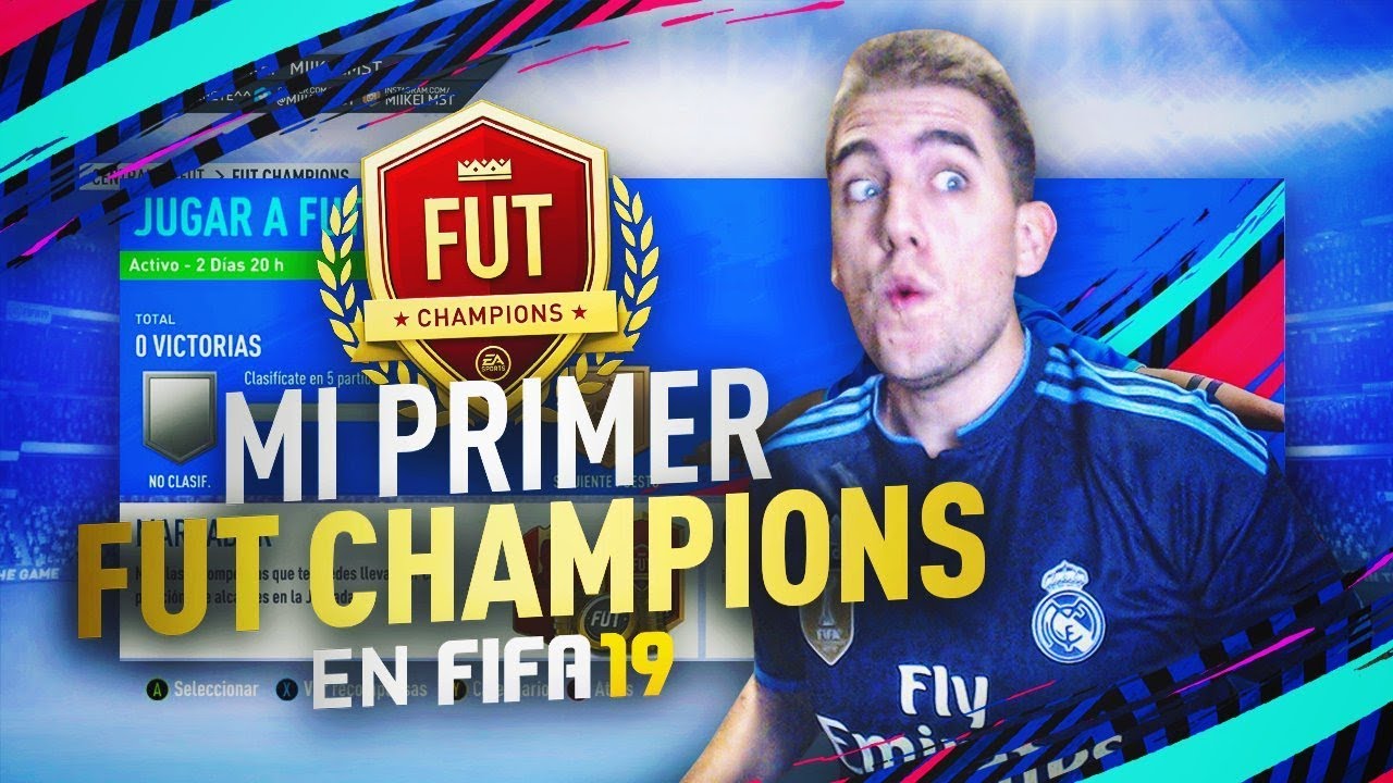 EMPEZANDO EL FUT CHAMPIONS EN FIFA 19 !!