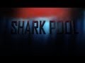 Movie trailer: Shark Pool