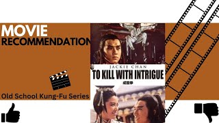 Kung Fu Series | To Kill with Intrigue