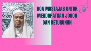 Doa Mustajab Untuk Mendapatkan Jodoh Dan Keturunan doamustajab cepathamil cepatjodoh