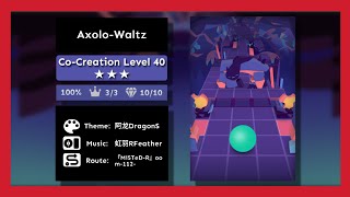 Rolling Sky Axolowaltz Cocreation Level 40 Derrdog
