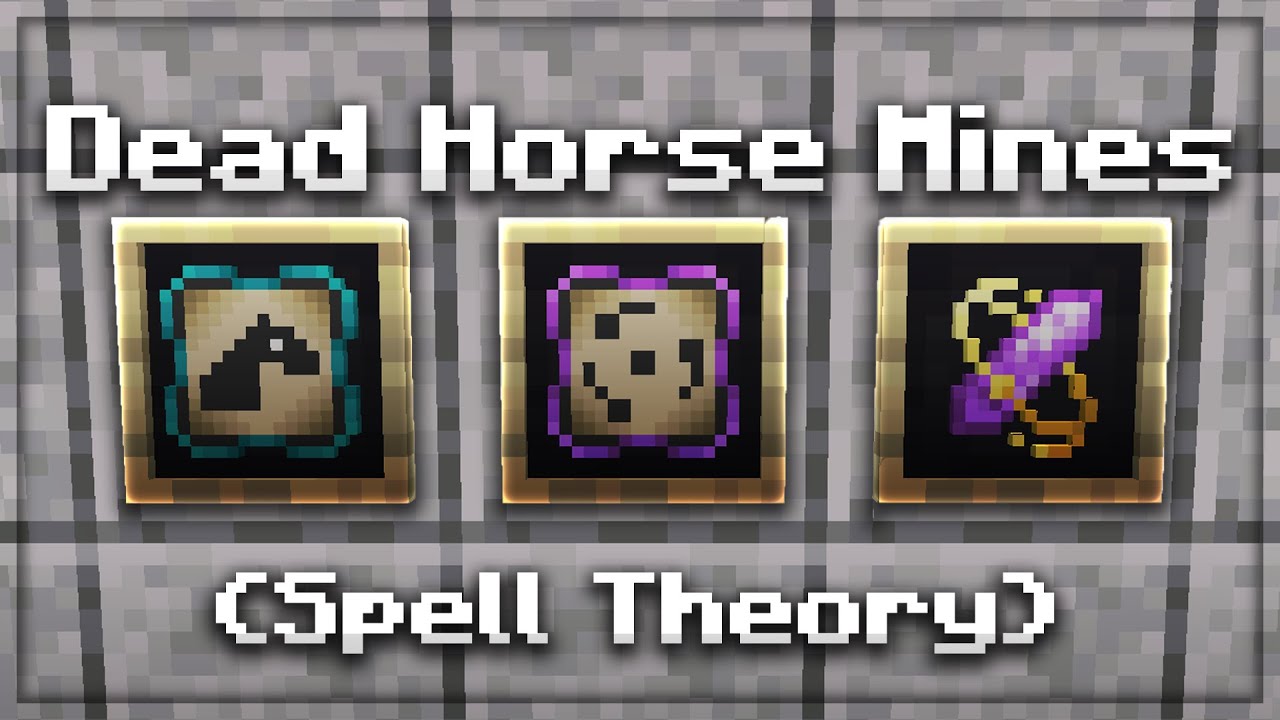 Dead Horse Mines Spell Theory YouTube