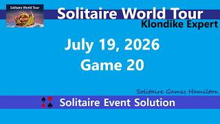 Solitaire World Tour Game #20 | July 19, 2026 Event | Klondike Expert