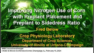 Dr Fred Below Improving Nitrogen Use of Corn