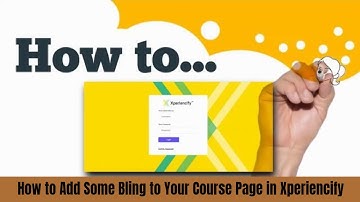 Blinging Out Your Course Page in Xperiencify