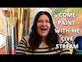 Come Paint with Me Livestream!