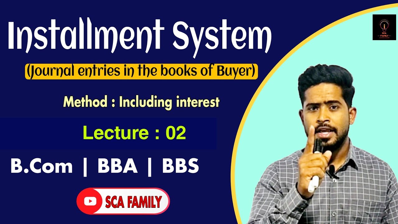 installment system journal entries for bcom in hindi