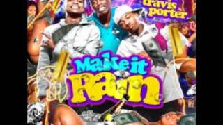 make it rain(remix) travis porter ft.rick ross