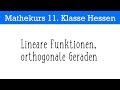 11 | Lineare Funktionen: Orthogonale Geraden