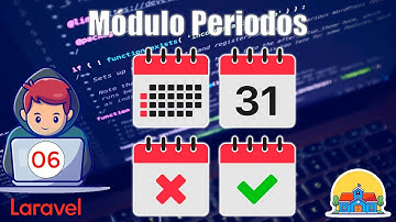 06 Módulo de Periodos | Sistema de Gestión Escolar con Laravel 12 FullStack Desde Cero y Profesional