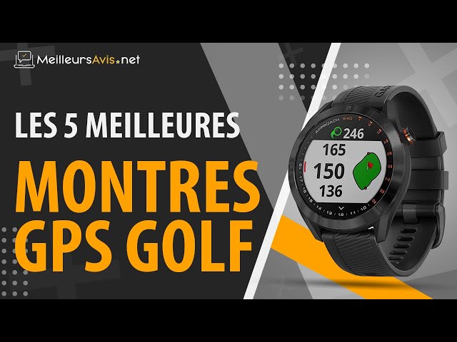 Les 5 meilleures montres GPS de golf