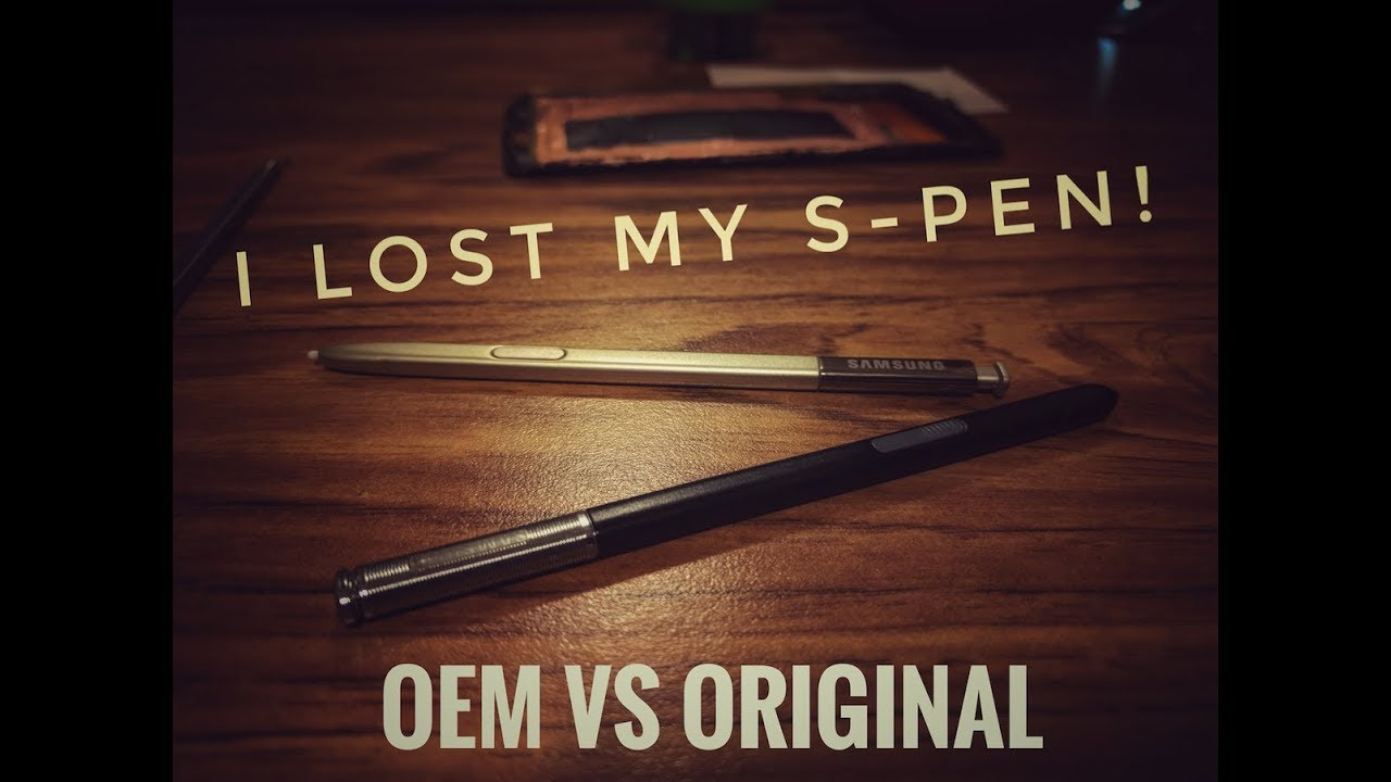 I LOST MY S-PEN! // The OEM vs ORIGINAL // - YouTube