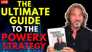 The Ultimate Guide To The PowerX Strategy