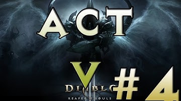 Diablo III Reaper of Souls | ACT V Part 4