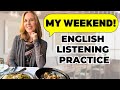 English Shadowing Practice for Beginners: My Weekend!