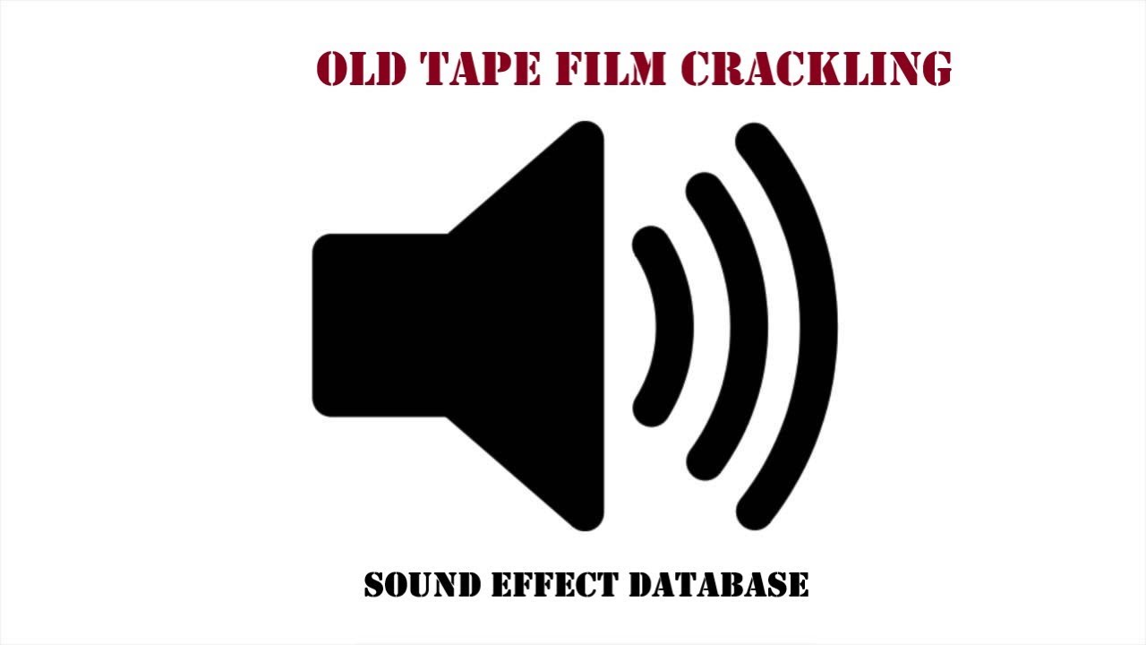 Old Tape Film Crackling Sound Effect YouTube
