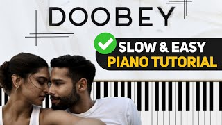 Doobey - Easy Piano Tutorial | Step By Step With Notes & Chords | Gehraiyaan | Hindi Song Keyboard