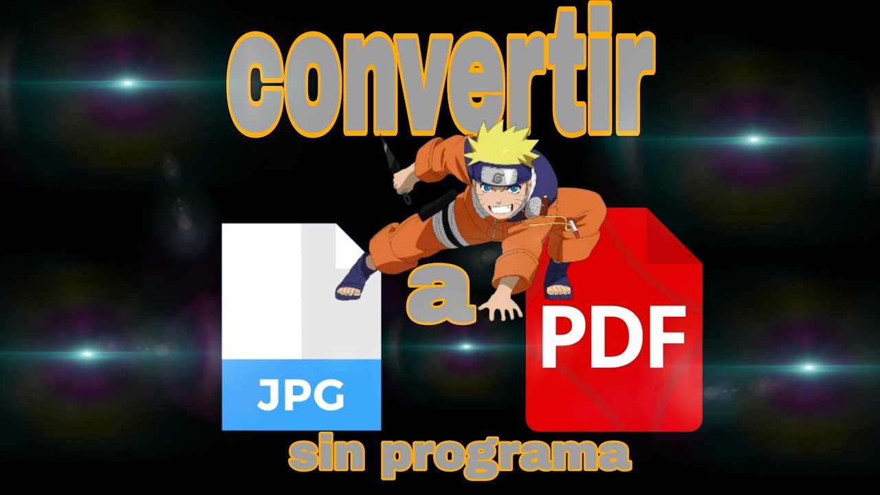 Como Convertir JPG A PDF Sin Programa 2023 YouTube Como convertir jpg a pdf sin programa 2023 youtube